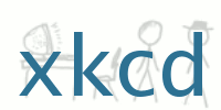 XKCD - A webcomic of romance, sarcasm, math, and language.