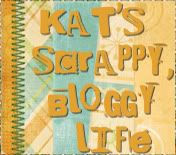 Kat's Scrappy, Bloggy Life