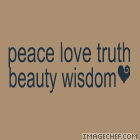 peace love truth beauty wisdom tan