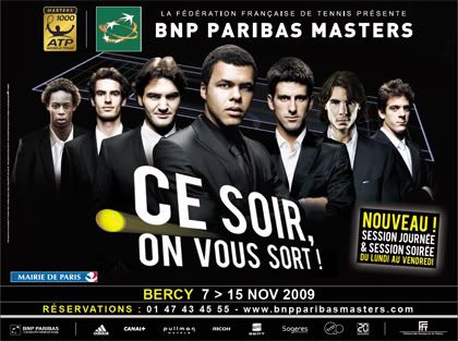 Masters Paris Bercy BNP Paribas POPB Palais Omnisport Tennis Tournoi Affiche Tsonga Federer Nadal Simon Monfils
