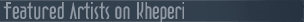 Featured Artists on Kheperi