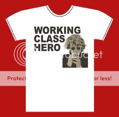 JOHN LENNON   WORKING CLASS HERO  T SHIRT.   ALWAYS FREE S&H   